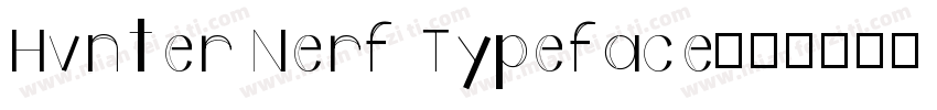 Hvnter Nerf Typeface字体转换